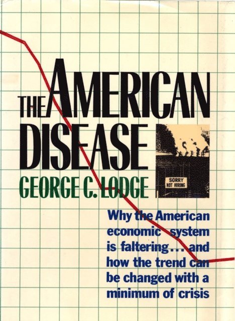 George C. Lodge - American Disease, E-bok