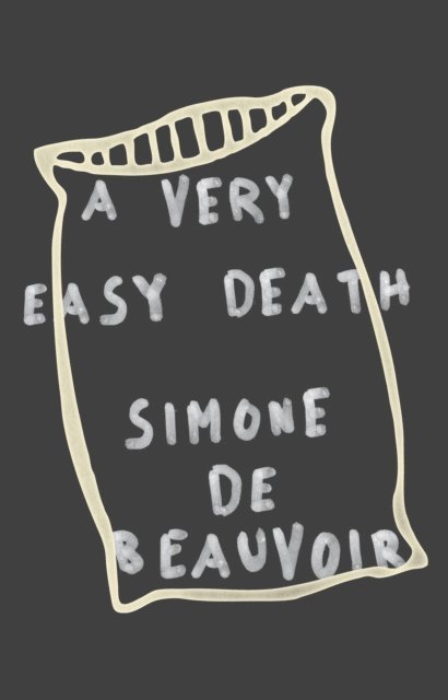Simone De Beauvoir - Very Easy Death, E-bok
