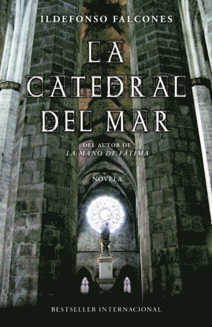Ildefonso Falcones - La catedral del mar, E-bok