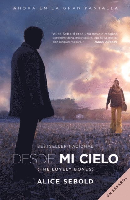 Alice Sebold - Desde mi cielo (Movie Tie-in Edition), E-bok
