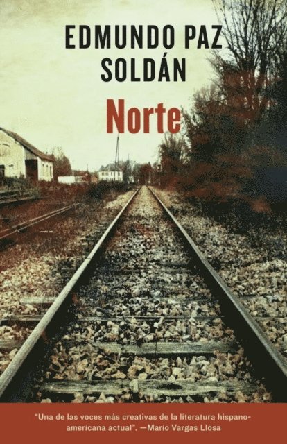 Edmundo Paz-Soldan - Norte, E-bok