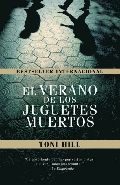 Toni Hill - El verano de los juguetes muertos, E-bok