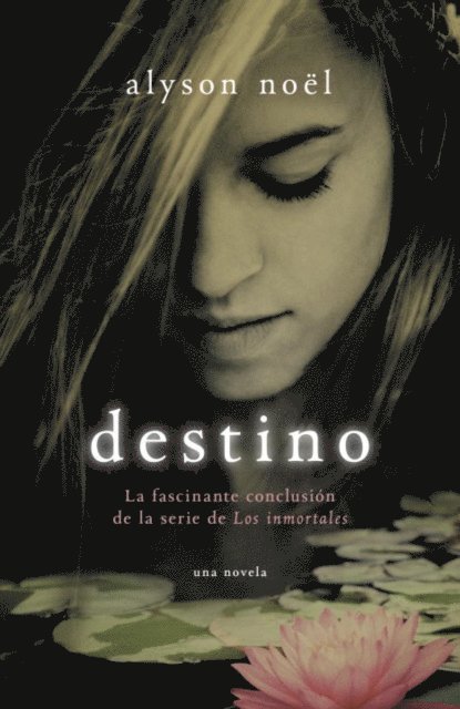Alyson Noel - Destino, E-bok