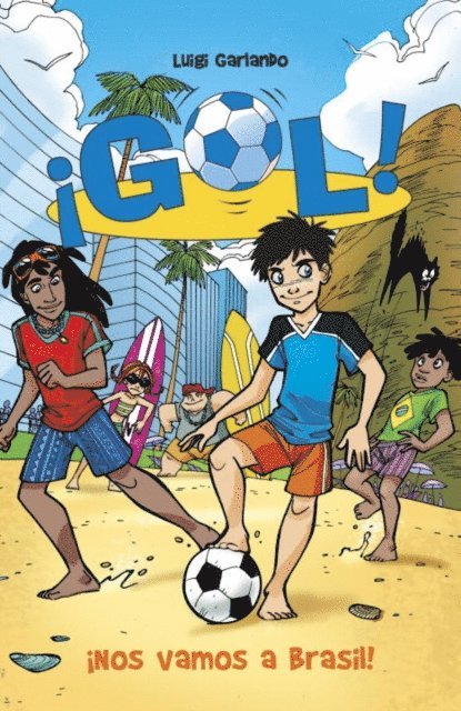 Luigi Garlando - ¡Nos vamos a Brasil!, E-bok