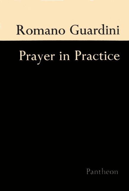 Romano Guardini - Prayer In Practice, E-bok
