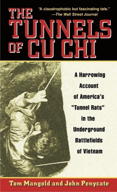 Tom Mangold - Tunnels of Cu Chi, E-bok