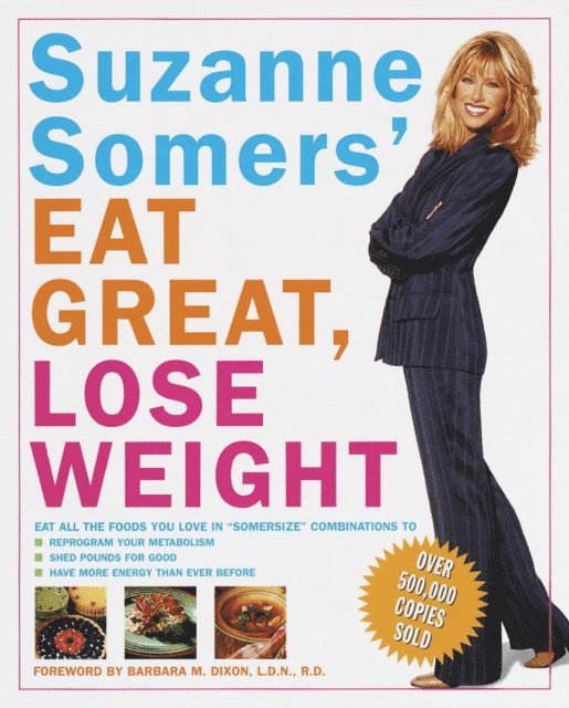 Suzanne Somers - Suzanne Somers' Eat Great, Lose Weight, E-bok