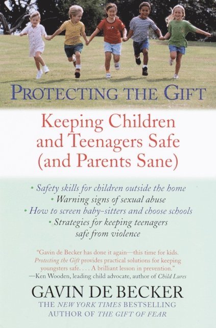 Gavin De Becker - Protecting the Gift, E-bok