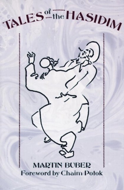 Martin Buber - Tales of the Hasidim, E-bok