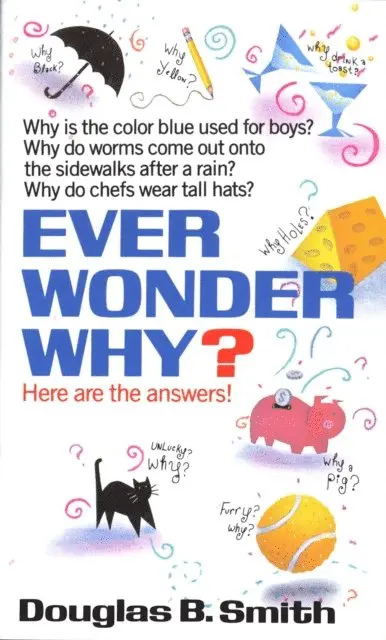 Douglas B. Smith - Ever Wonder Why?, E-bok. Tillgänglighet: Lägg i varukorg