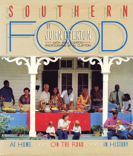 John Egerton - Southern Food, E-bok