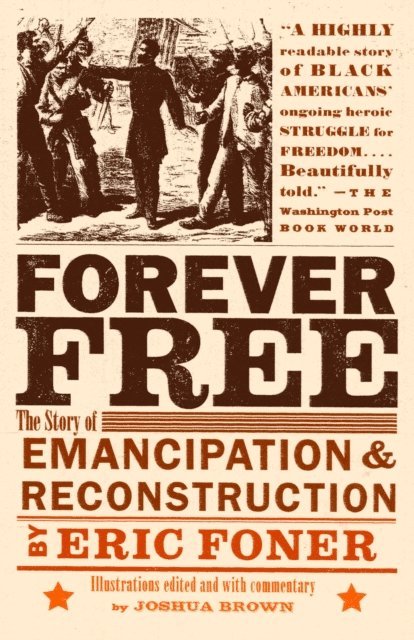 Eric Foner - Forever Free, E-bok