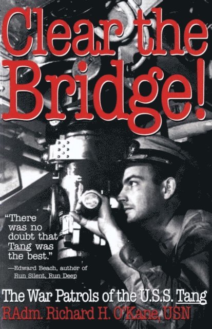 Richard O'Kane - Clear the Bridge!, E-bok. Tillgänglighet: Lägg i varukorg