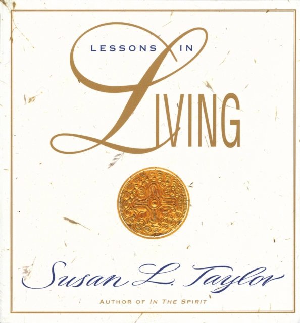 Susan L. Taylor - Lessons in Living, E-bok. Tillgänglighet: Lägg i varukorg