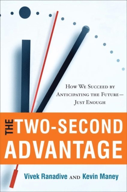 Kevin Maney, Vivek Ranadive - Two-Second Advantage, E-bok