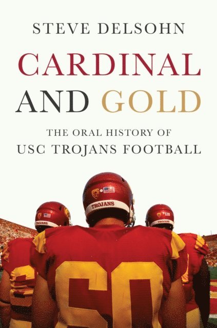 Steve Delsohn - Cardinal and Gold, E-bok