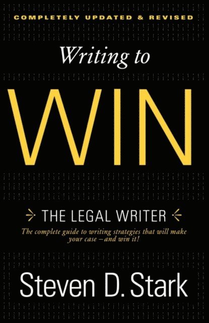 Steven D. Stark - Writing to Win, E-bok