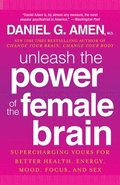Unleash the Power of the Female Brain