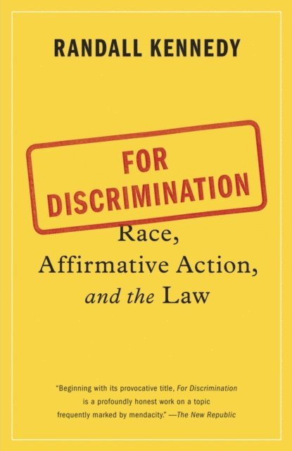 Randall Kennedy - For Discrimination, E-bok