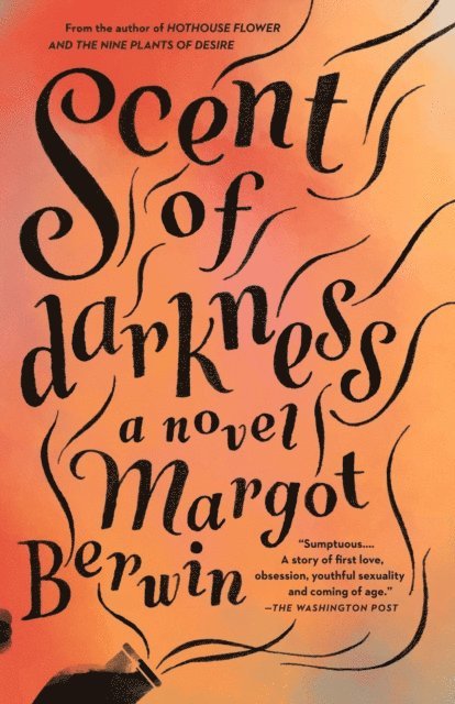 Margot Berwin - Scent of Darkness, E-bok
