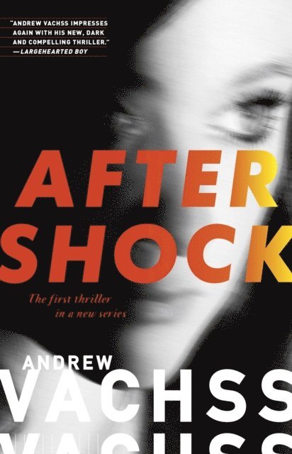Andrew Vachss - Aftershock, E-bok