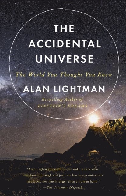 Alan Lightman - Accidental Universe, E-bok