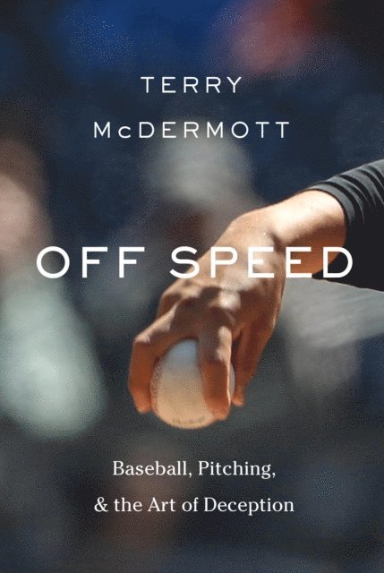 Terry McDermott - Off Speed, E-bok