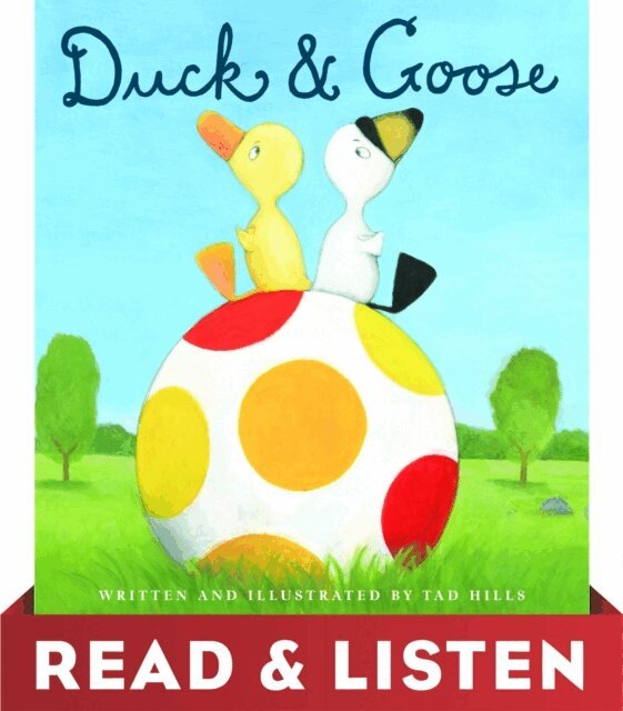 Tad Hills - Duck & Goose: Read & Listen Edition, E-bok
