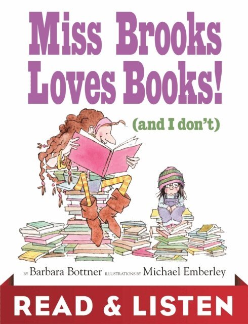 Barbara Bottner - Miss Brooks Loves Books (And I Don't): Read & Listen Edition, E-bok