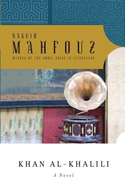 Naguib Mahfouz - Khan al-Khalili, E-bok