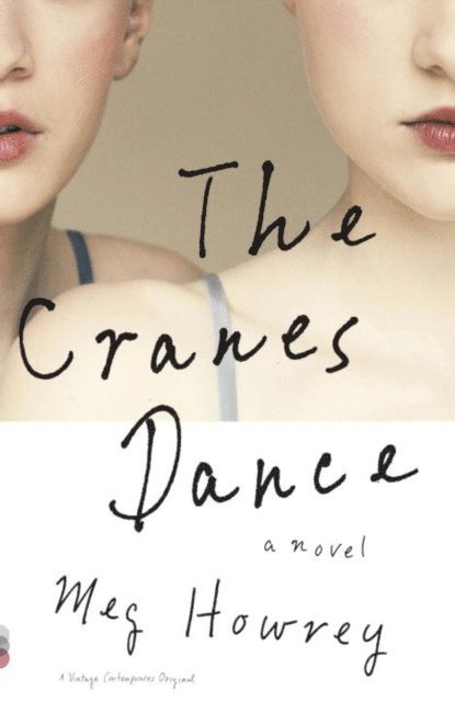 Meg Howrey - Cranes Dance, E-bok