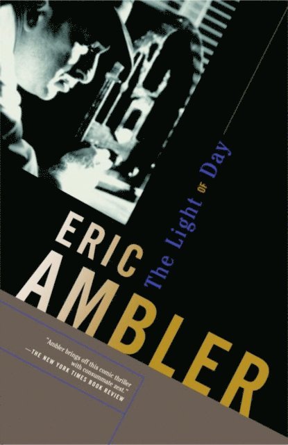 Eric Ambler - Light of Day, E-bok