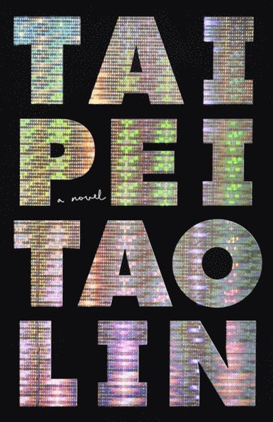 Tao Lin - Taipei, E-bok
