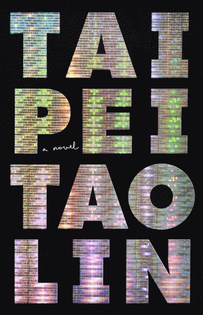 Tao Lin - Taipei, E-bok