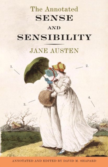 David M. Shapard, Jane Austen - Annotated Sense and Sensibility, E-bok