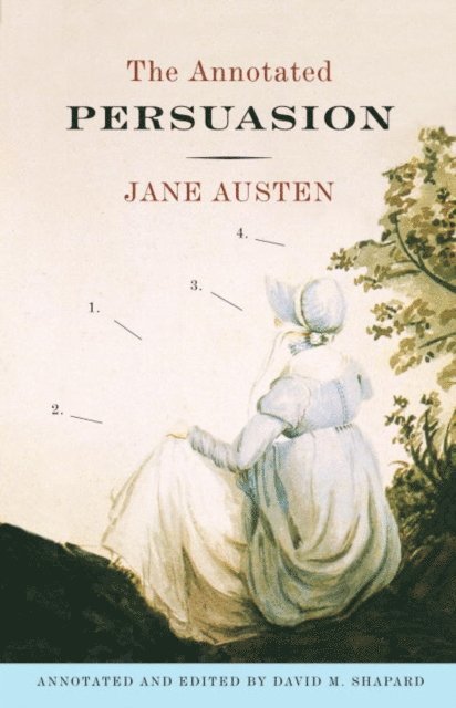 David M. Shapard, Jane Austen - Annotated Persuasion, E-bok
