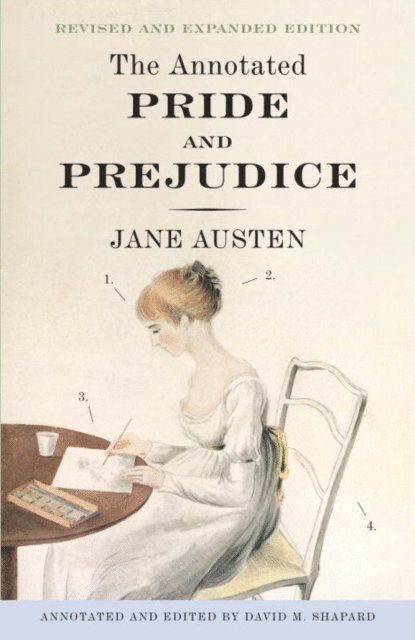 David M. Shapard, Jane Austen - Annotated Pride and Prejudice, E-bok