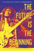 Future Is the Beginning