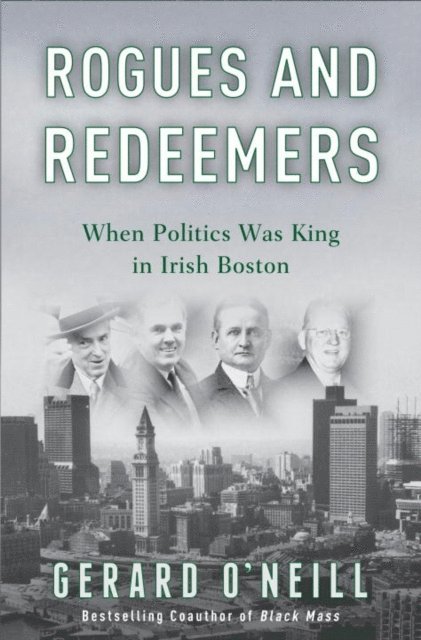Gerard O'Neill - Rogues and Redeemers, E-bok