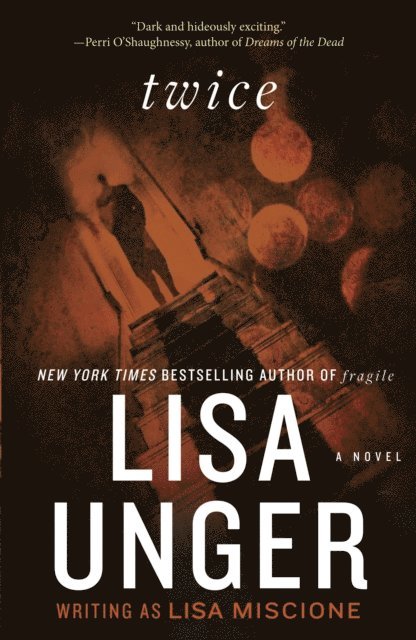 Lisa Unger - Twice, E-bok