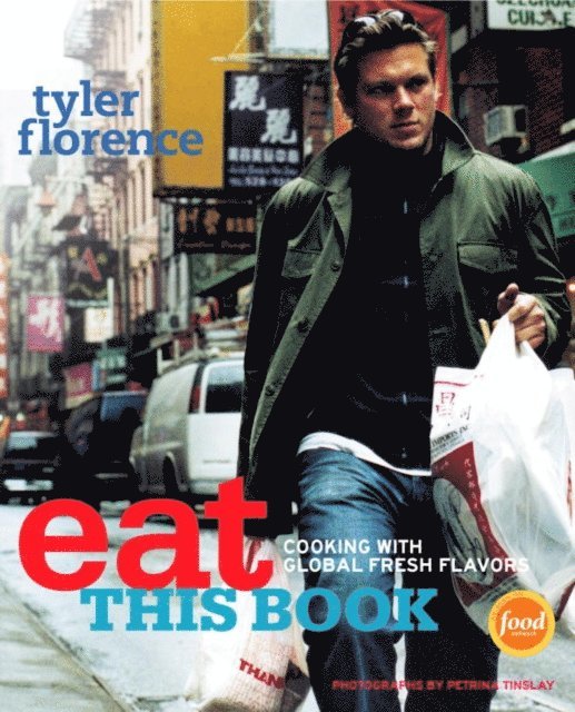 Tyler Florence - Eat This Book, E-bok. Tillgänglighet: Lägg i varukorg