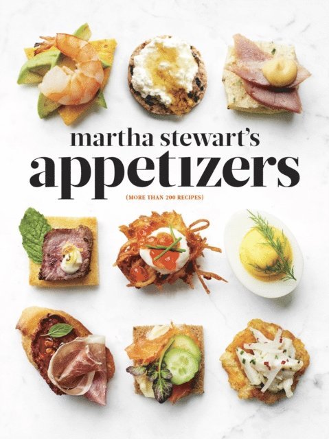 Martha Stewart - Martha Stewart's Appetizers, E-bok