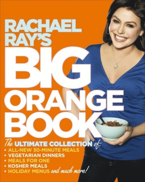 Rachael Ray - Rachael Ray's Big Orange Book, E-bok