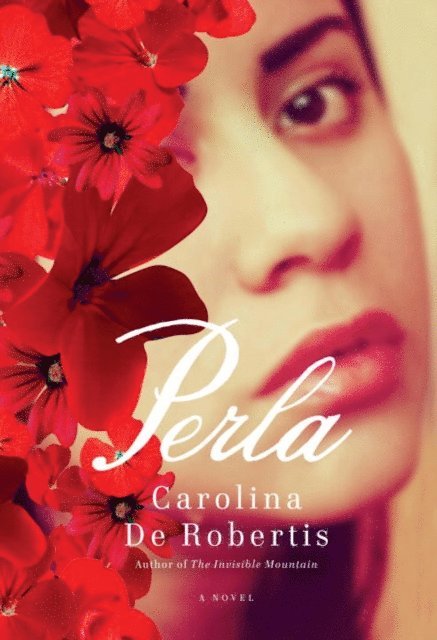 Carolina De Robertis - Perla, E-bok