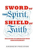 Sword of the Spirit, Shield of Faith