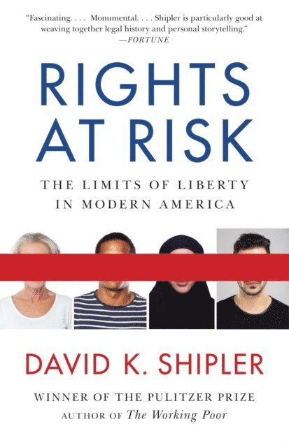 David K. Shipler - Rights at Risk, E-bok