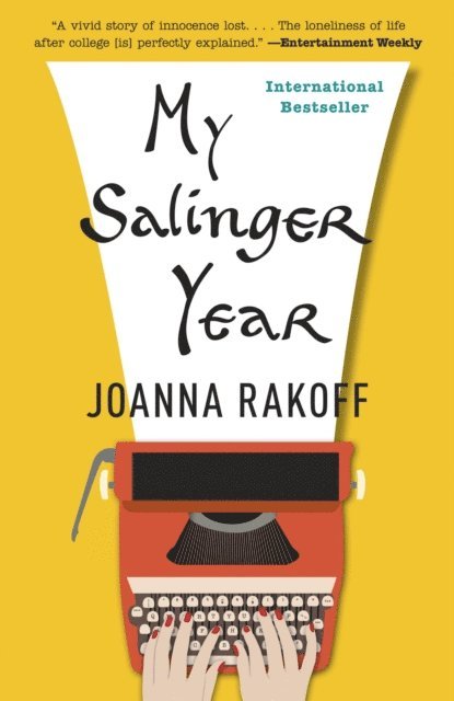 Joanna Rakoff - My Salinger Year, E-bok