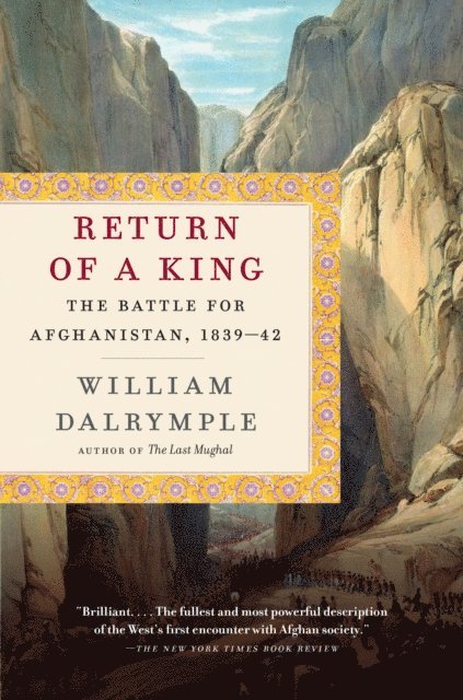 William Dalrymple - Return of a King, E-bok