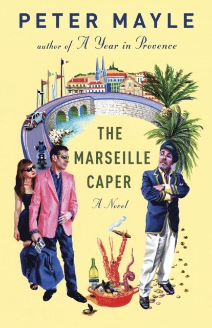 Peter Mayle - Marseille Caper, E-bok