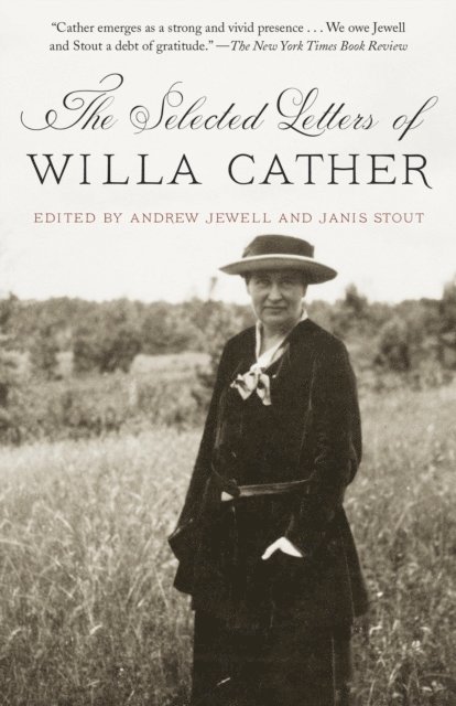 Willa Cather, Janis Stout, Andrew Jewell - Selected Letters of Willa Cather, E-bok